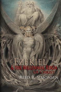 Paperback Ezekiel & the Millennial Reign of Christ Book