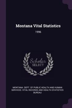 Paperback Montana Vital Statistics: 1996 Book