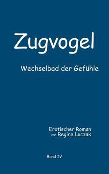 Paperback Zugvogel Band IV [German] Book