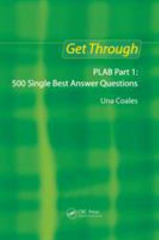 Paperback Get Through Plab Part 1: 500 Single Best Answer Questions Book