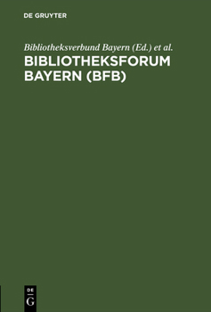 Hardcover Bibliotheksforum Bayern (BFB) [German] Book