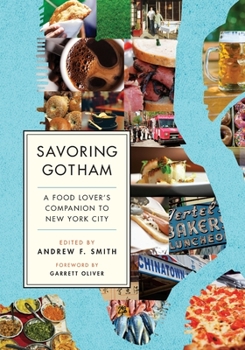 Paperback Savoring Gotham: A Food Lover's Companion to New York City Book