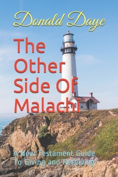Paperback The Other Side of Malachi: A New Testament Guide To Giving and Receiving Book