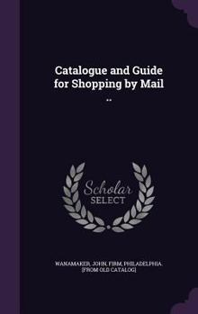 Hardcover Catalogue and Guide for Shopping by Mail .. Book