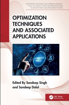 Optimization Techniques and Associated Applications (Engineering Mathematics and Operations Research)