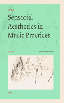 Paperback Sensorial Aesthetics in Music Practices Book
