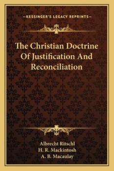 Paperback The Christian Doctrine Of Justification And Reconciliation Book