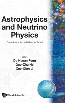 Hardcover Astrophysics and Neutrino Physics Book