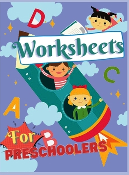 Hardcover Worksheets for Preschoolers, Kindergarten: Sight Words Workbook, Preschool to Kindergarten, Coloring and Drawing Activity Book, Simple Math and Much M Book