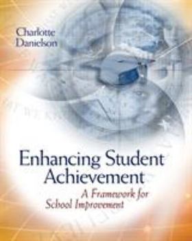 Paperback Enhancing Student Achievement: A Framework for School Improvement Book