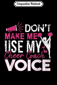 Composition Notebook: Cheer Coach - Cheerleading Coach Voice Gift  Journal/Notebook Blank Lined Ruled 6x9 100 Pages