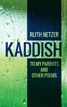 Paperback Kaddish to My Parents and Other Poems Book