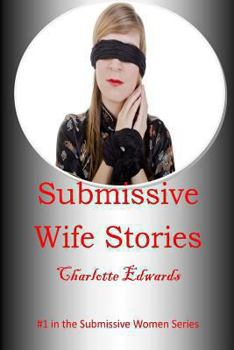 Paperback Submissive Wife Stories: Submissive Women #1 Book