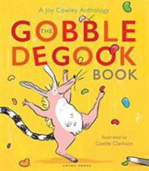 Hardcover The Gobbledegook Book: A Joy Cowley Anthology Book