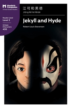 Paperback Jekyll and Hyde: Mandarin Companion Graded Readers Level 2, Simplified Chinese Edition [Chinese] Book