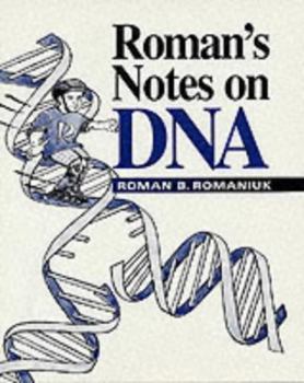 Paperback Roman's Notes on DNA Book