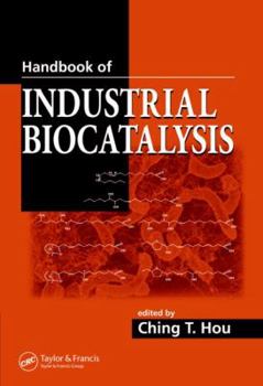 Hardcover Handbook of Industrial Biocatalysis Book