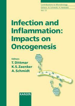 Hardcover Infection And Inflammation: Impacts on Oncogenesis (Contributions to Microbiology) Book