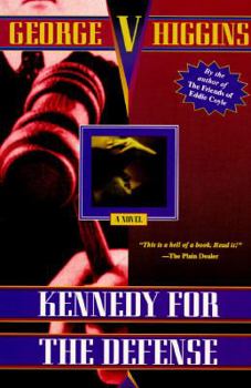 Kennedy for the Defense: A Novel - Book #1 of the Jerry Kennedy