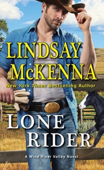 Lone Rider - Book #5 of the Wind River Valley