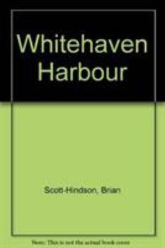Hardcover Whitehaven Harbour Book