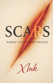 Paperback Scars: Words That Never Healed Book