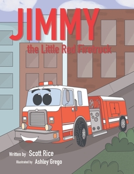 Paperback Jimmy, the Little Red Firetruck Book