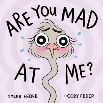 Hardcover Are You Mad at Me? Book