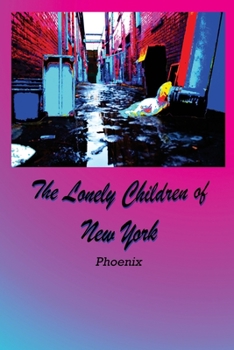 Paperback The Lonely Children of New York Book