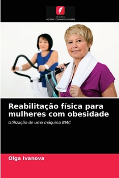 Paperback Reabilitação física para mulheres com obesidade [Portuguese] Book