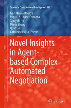 Paperback Novel Insights in Agent-Based Complex Automated Negotiation Book