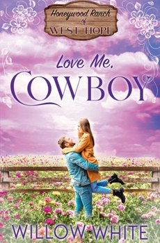 Paperback Love Me, Cowboy Book