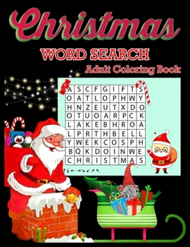 Christmas WORD SEARCH Adult Coloring Book: Christmas A Festive Word Search Book for Adults