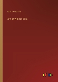 Paperback Life of William Ellis Book