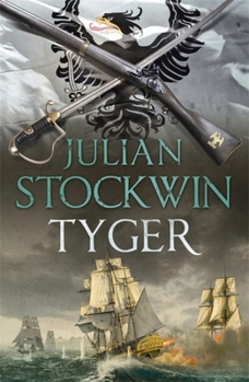 Tyger - Book #16 of the Thomas Kydd