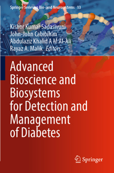 Paperback Advanced Bioscience and Biosystems for Detection and Management of Diabetes Book