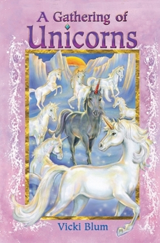 Paperback A Gathering of Unicorns Book