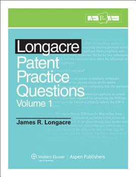 Paperback Longacre Patent Practice Questions, Volume 1 Book