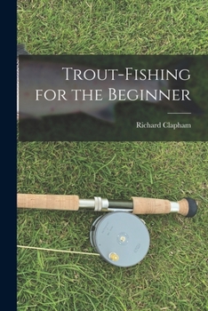 Paperback Trout-Fishing for the Beginner Book