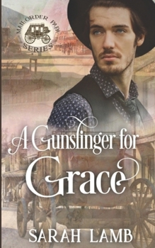 Paperback A Gunslinger for Grace Book