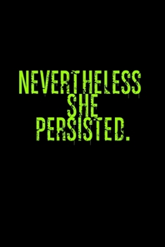 Nevertheless, She Persisted: Hangman Puzzles | Mini Game | Clever Kids | 110 Lined Pages | 6 X 9 In | 15.24 X 22.86 Cm | Single Player | Funny Great Gift