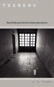Paperback T H E M E M O: Thechildexplicitchroniclesvolumeone Book