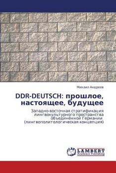 Paperback Ddr-Deutsch: Proshloe, Nastoyashchee, Budushchee [Russian] Book