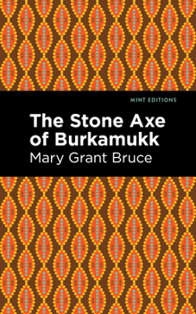 Paperback The Stone Axe of Burkamukk Book