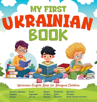 Hardcover MY FIRST UKRAINIAN BOOK; Ukrainian-English Book for Bilingual Children Book