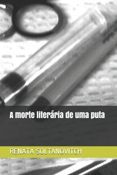 Paperback A morte literária de uma puta [Portuguese] Book