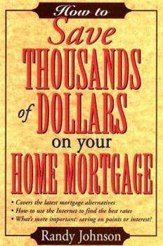 Paperback Yes! You Can Save Thousands of Dollars on Your Home Mortgage Book