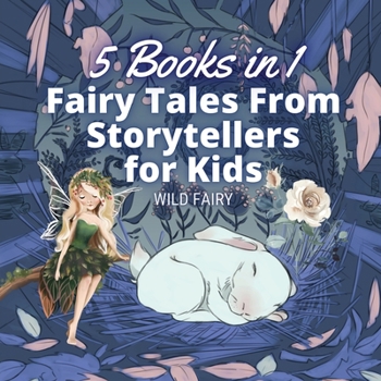 Paperback Fairy Tales From Storytellers for Kids: 5 Books in 1 Book