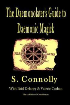 Paperback The Daemonolater's Guide to Daemonic Magick Book