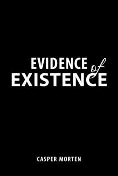 Paperback Evidence of Existence Book